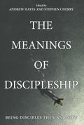 The Meanings of Discipleship