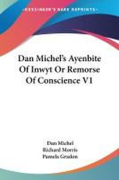 Dan Michel’s Ayenbite Of Inwyt Or Remorse Of Conscience V1