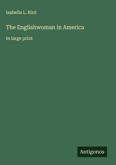The Englishwoman in America