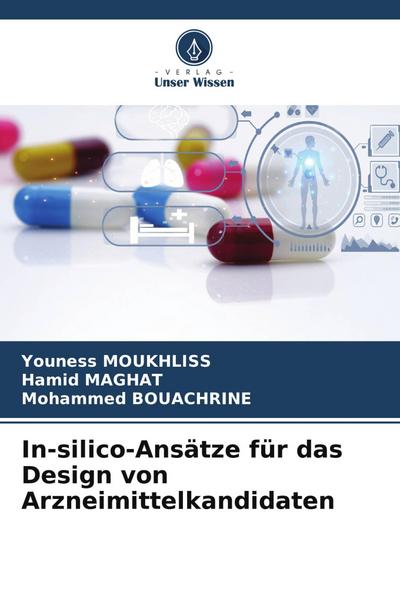 In-silico-Ansätze für das Design von Arzneimittelkandidaten