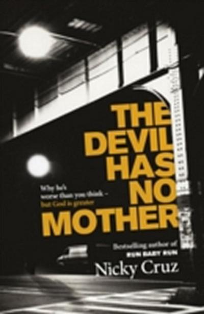 Devil Has No Mother