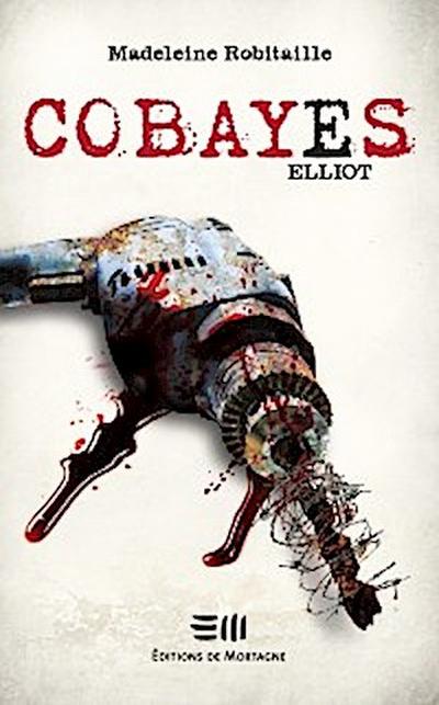Cobayes, Elliot
