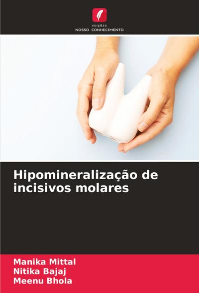 Hipomineralização de incisivos molares