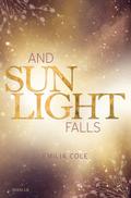 And Sunlight Falls