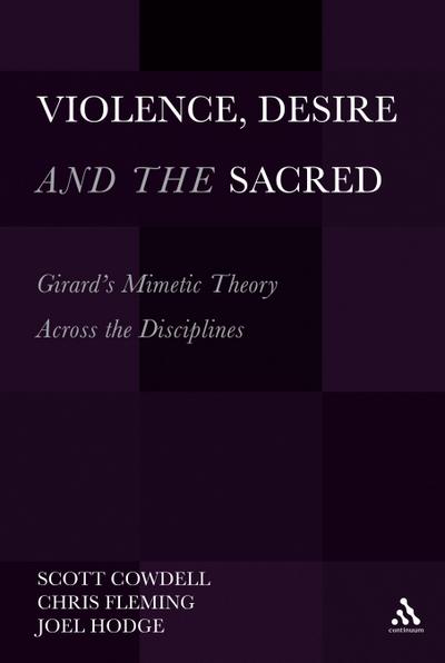 Violence, Desire, and the Sacred, Volume 1