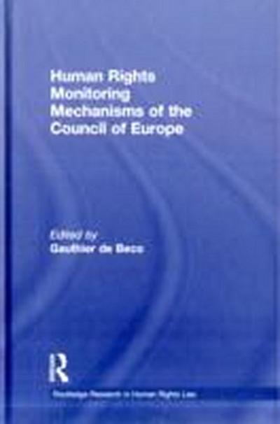 Human Rights Monitoring Mechanisms of the Council of Europe