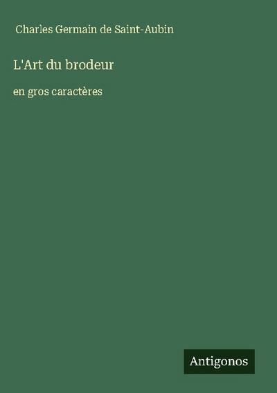 L’Art du brodeur