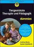 Tiergestützte Therapie und Pädagogik für Dummies