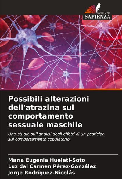 Possibili alterazioni dell’atrazina sul comportamento sessuale maschile