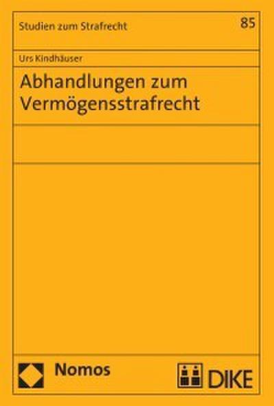 Abhandlungen zum Vermögensstrafrecht