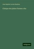 Clinique des plaies d’armes a feu