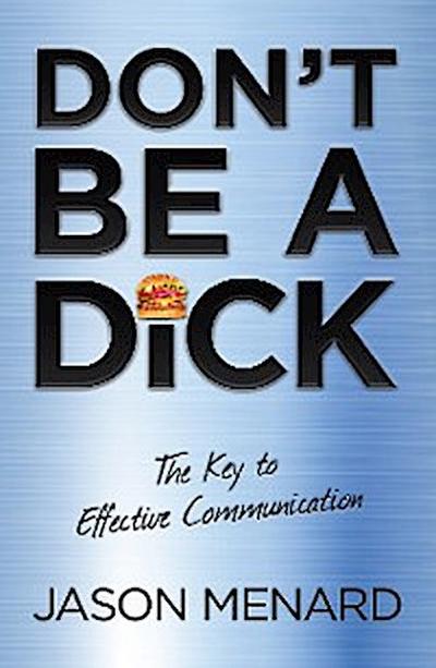 Don’t Be a Dick