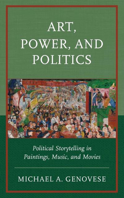 Art, Power, and Politics