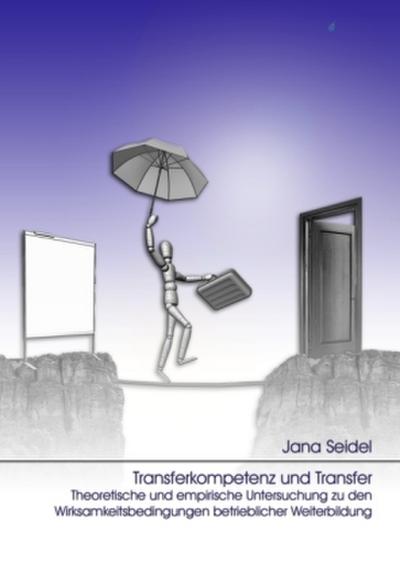 Transferkompetenz und Transfer