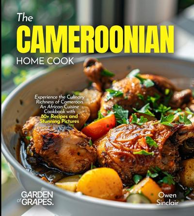 The Cameroonian Home Cook
