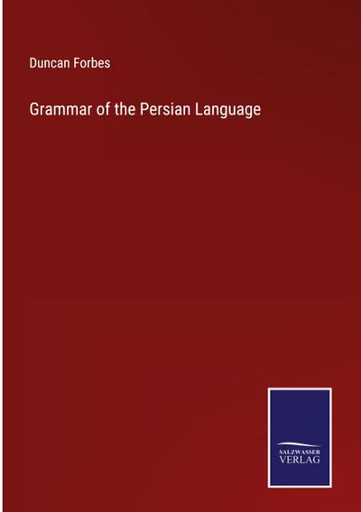 Grammar of the Persian Language