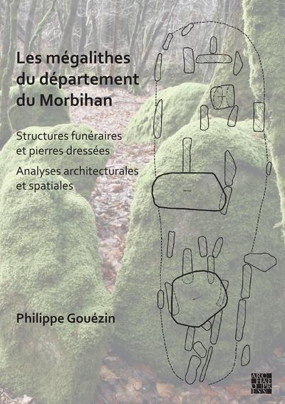Les megalithes du departement du Morbihan