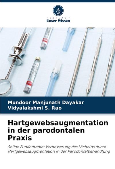Hartgewebsaugmentation in der parodontalen Praxis