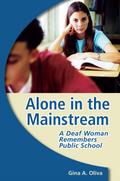 Alone in the Mainstream