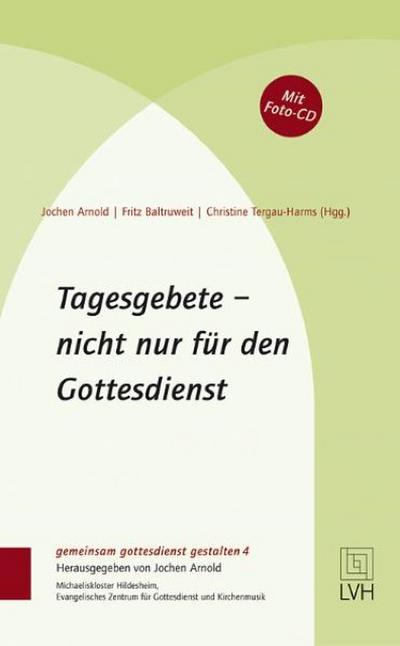 Tagesgebete nicht nur für den Gottesdienst