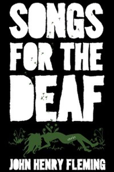Songs for the Deaf: Stories