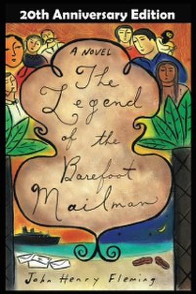 Legend of the Barefoot Mailman: a novel