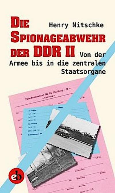Die Spionageabwehr der DDR II