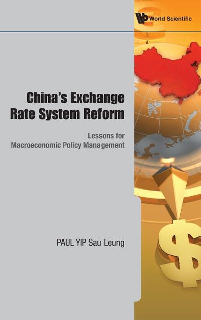 CHINA’S EXCHANGE RATE SYSTEM REFORM