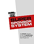 Das Super-Sponsor-System