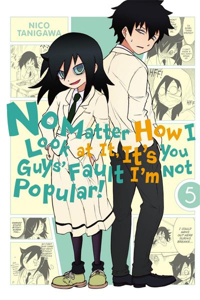 No Matter How I Look at It, It’s You Guys’ Fault I’m Not Popular!, Vol. 5