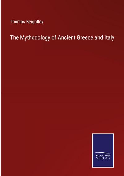 The Mythodology of Ancient Greece and Italy