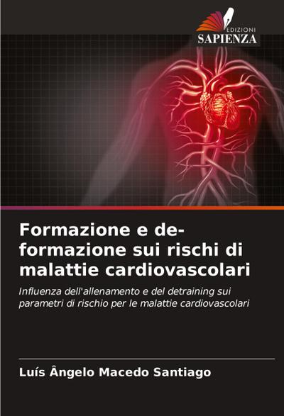 Formazione e de-formazione sui rischi di malattie cardiovascolari