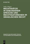 Rechtssätze in gebundener Sprache und Rechtssatzre