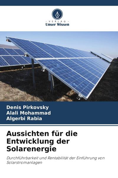 Aussichten für die Entwicklung der Solarenergie