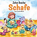 Zehn freche Schafe: Dein Einschlafbuch