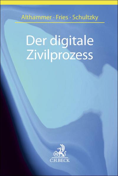 Der digitale Zivilprozess
