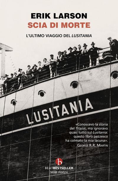 Scia di morte. L’ultimo viaggio della Lusitania