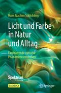 Licht und Farbe in Natur und Alltag