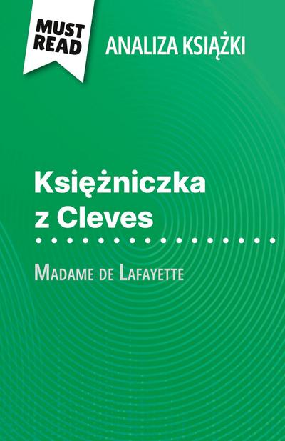 Ksi¿¿niczka z Cleves ksi¿¿ka Madame de Lafayette (Analiza ksi¿¿ki)