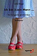 Ich bin (k)ein Mann