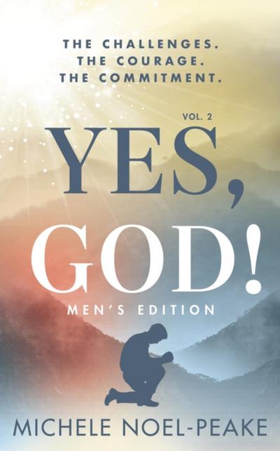 Yes, God! ﻿Volume 2 ﻿Men’s Edition﻿