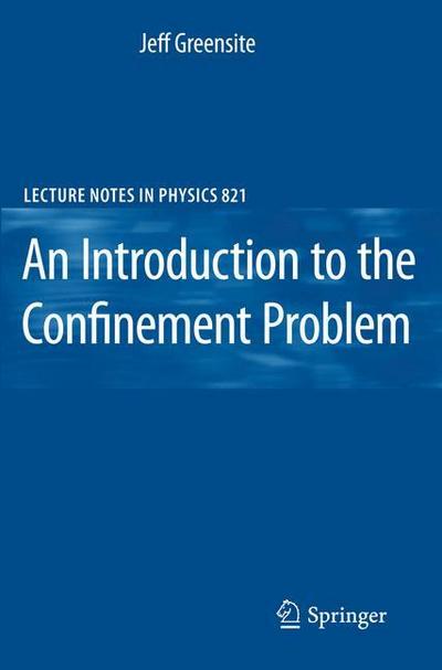 An Introduction to the Confinement Problem