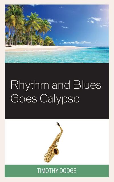 Rhythm and Blues Goes Calypso