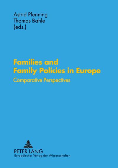 Families and Family Policies in Europe