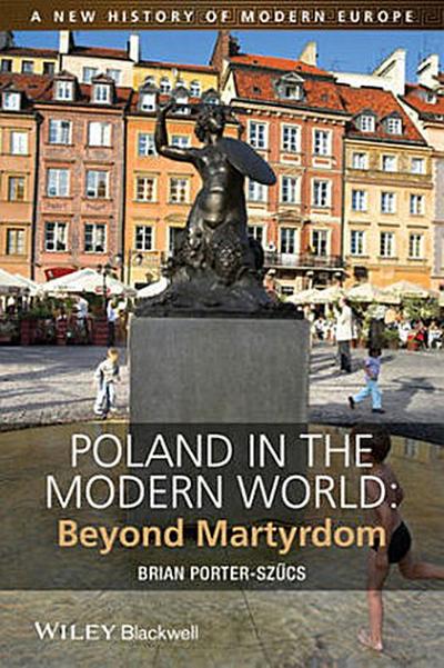 Poland in the Modern World