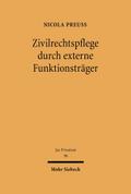 Zivilrechtspflege durch externe Funktionsträger