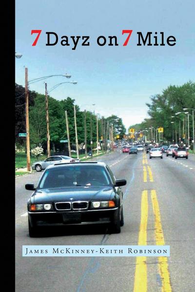 7 Dayz on 7 Mile