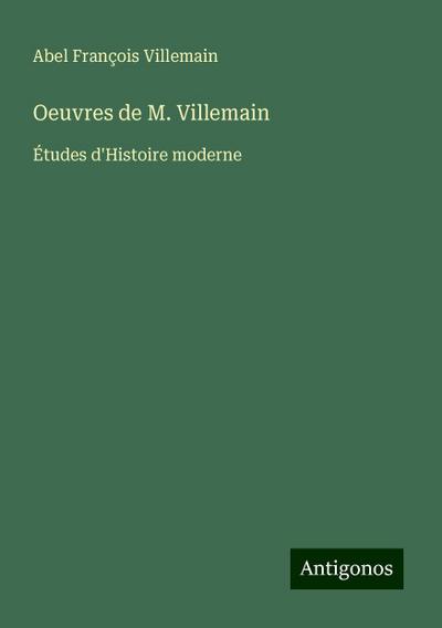 Oeuvres de M. Villemain