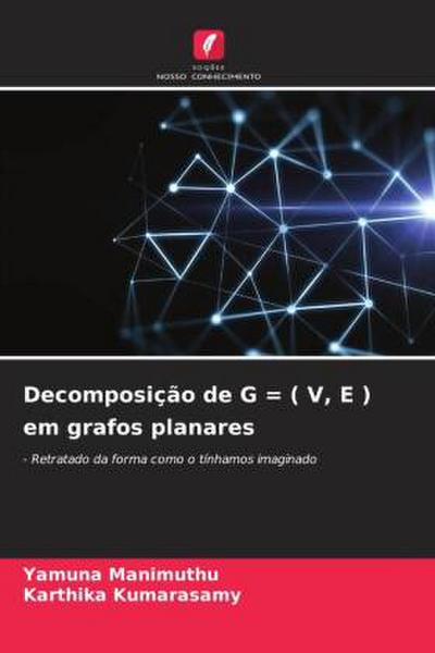 Decomposição de G = ( V, E ) em grafos planares