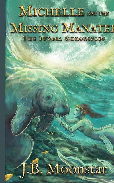 Michelle and the Missing Manatee